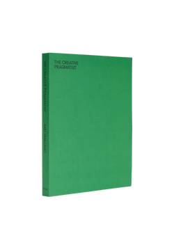 The Creative Pragmatist, 2nd Ed.
